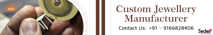 Custom Jewelry Manufacturer from India
